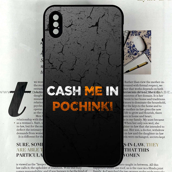 iPhone XS Max - Cash Me - Premium Printed Glass soft Bumper shock Proof Case