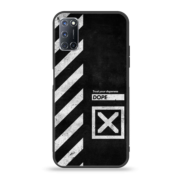 Oppo A52 - Trust Your Dopeness - Premium Printed Glass soft Bumper Shock Proof Case
