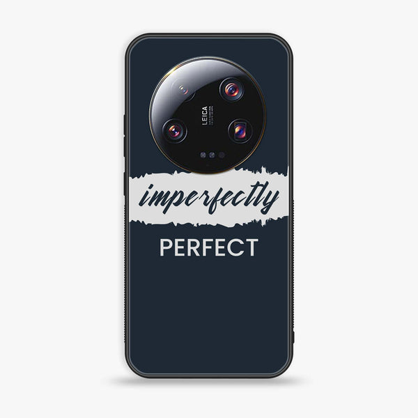 Xiaomi 13 Ultra - Imperfectly - Premium Printed Glass soft Bumper Shock Proof Case