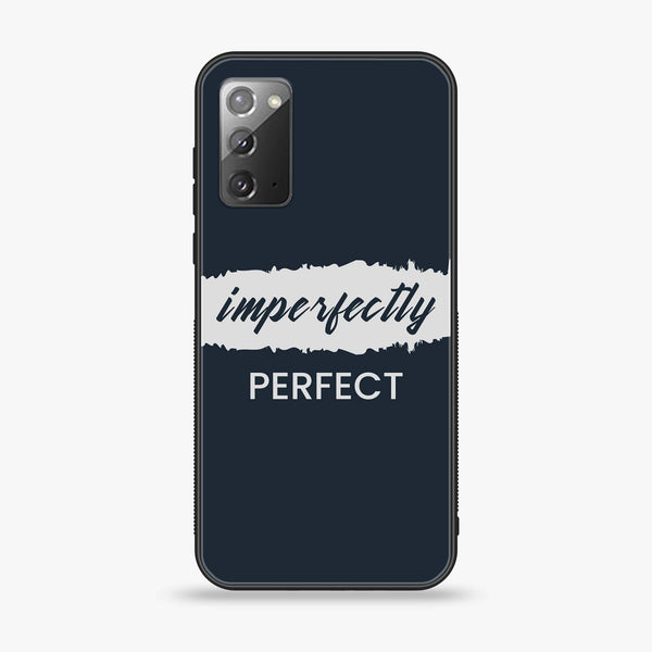 Samsung Galaxy Note 20 - Imperfectly - Premium Printed Glass soft Bumper Shock Proof Case