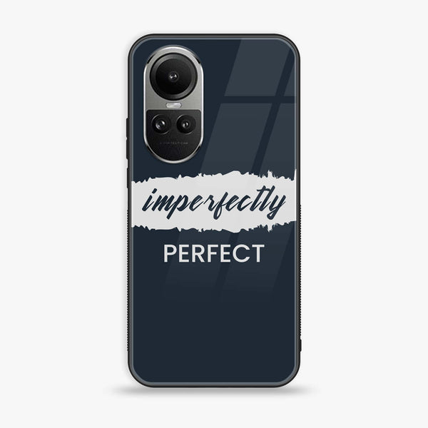 OPPO Reno 10 - Imperfectly - Premium Printed Glass soft Bumper Shock Proof Case