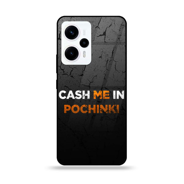 Xiaomi Poco F5 - Cash Me - Premium Printed Glass soft Bumper Shock Proof Case