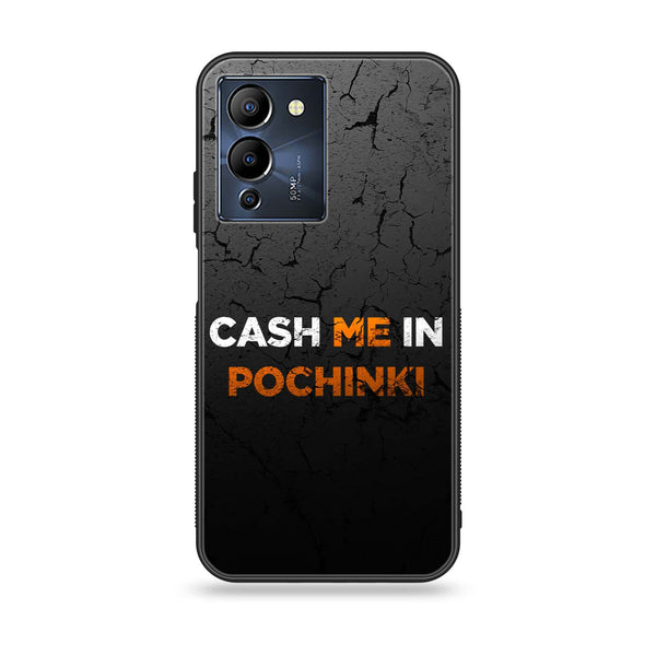 Infinix Note 12 G96 - Cash Me - Premium Printed Glass soft Bumper Shock Proof Case
