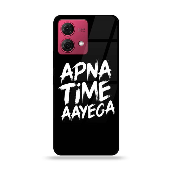 Motorola Moto G84 - Apna Time Ayega - Premium Printed Glass soft Bumper Shock Proof Case