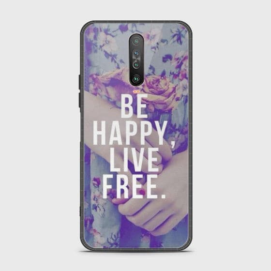 Xiaomi Redmi K30 Be Happy Glass Case