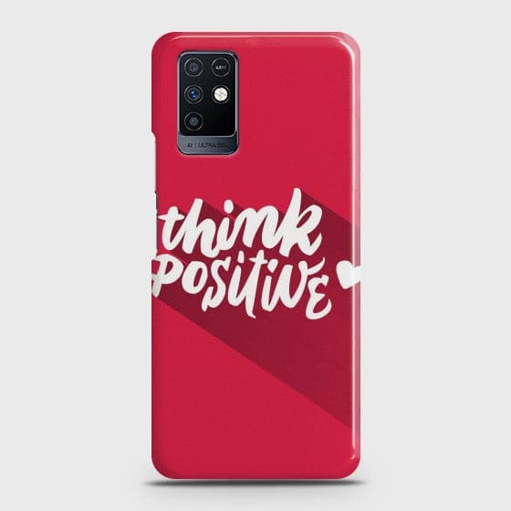Infinix Note 10 Think Positive Customized Case