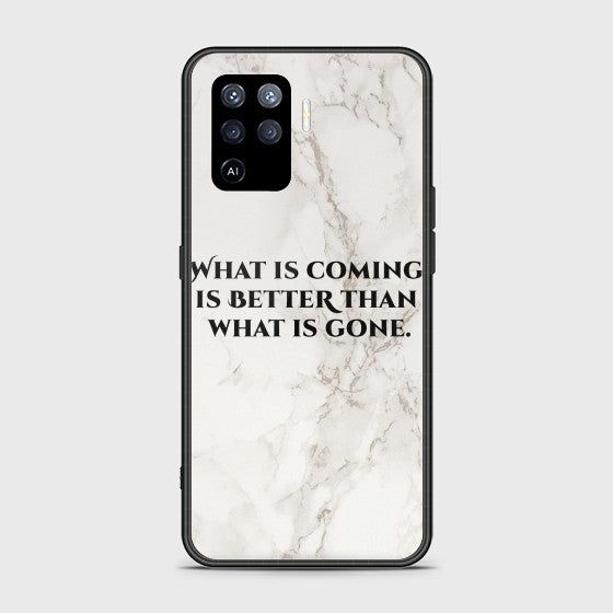 Oppo A94 What Is Coming Glass Customized Case