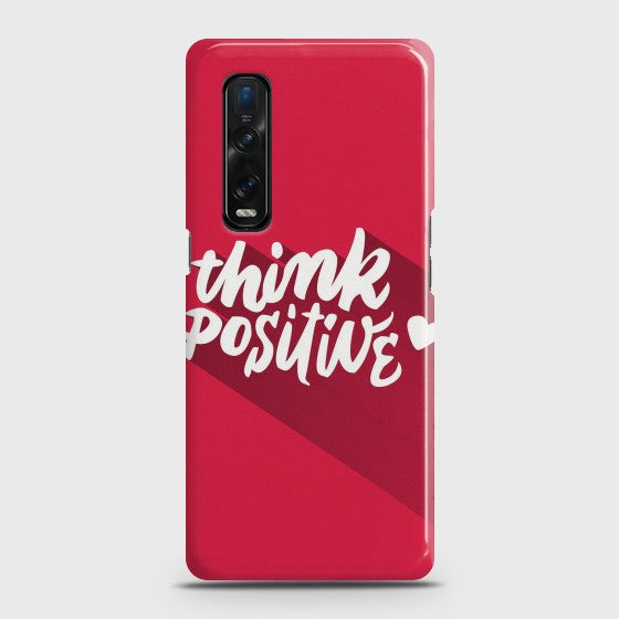 Oppo Find X2 Pro Think Positive Case