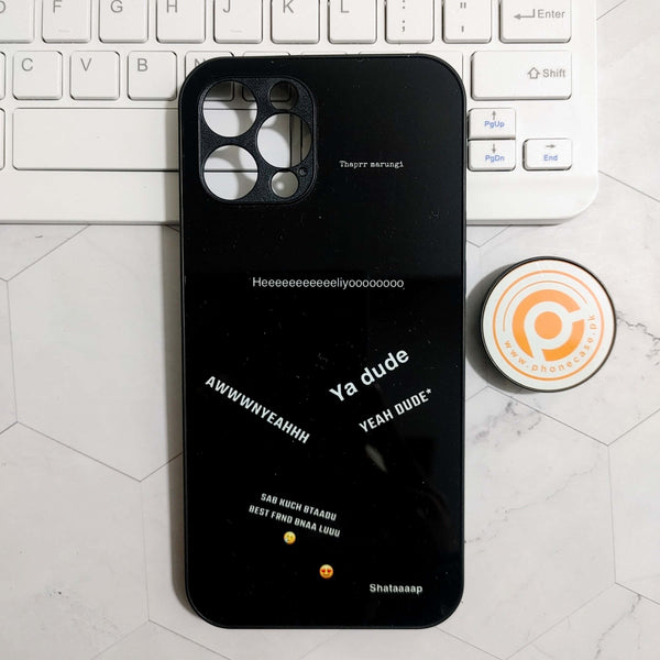 iPhone 12 Pro Max - Yeah Dude - Soft Bumper shock Proof Glass Case CS-23681