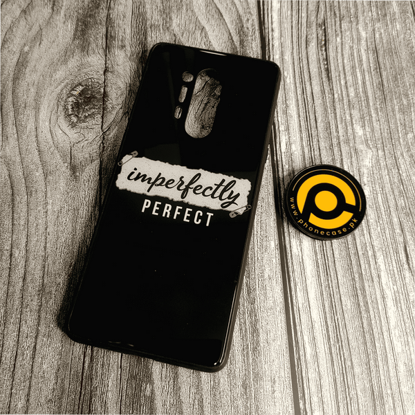 OnePlus 8 Pro - Imperfectly Perfect Design  - Premium Metal Printed soft Bumper Shock Proof Case  CS-32936