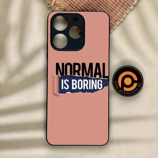 Realme Note 70 - Normal Is Boring Design - Premium Metal Printed Soft Bumper Shock Proof Case