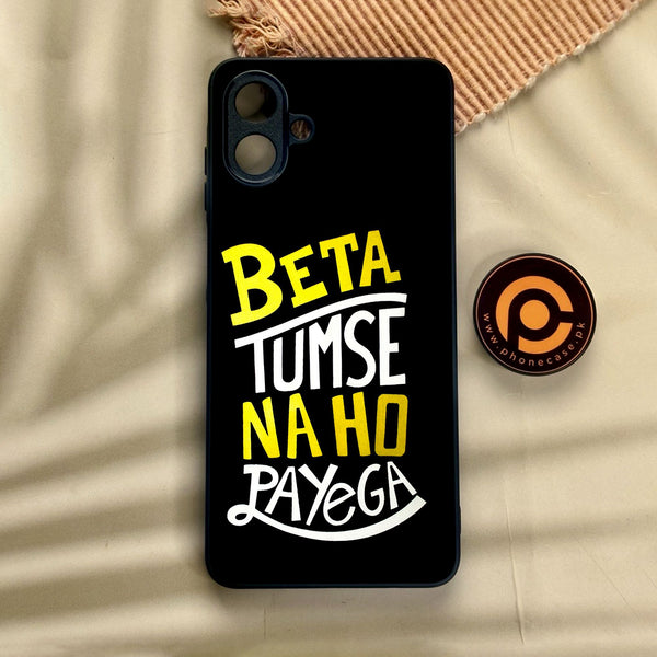 Samsung Galaxy A07 - Beta Tum Se Na Ho - Premium Metal Printed Soft Bumper Shock Proof Case