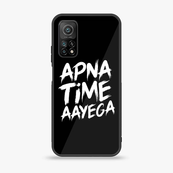 Xiaomi Mi 10T - Apna Time Ayega - Premium Printed Glass soft Bumper Shock Proof Case