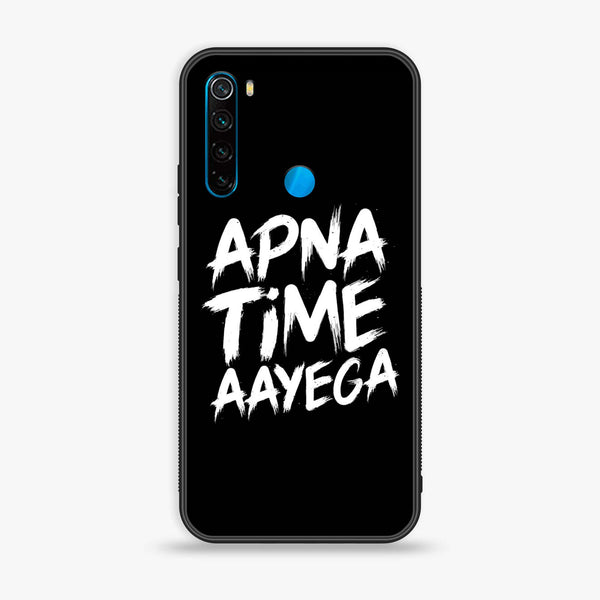 Xiaomi Redmi Note 8 - Apna Time Ayega - Premium Printed Glass soft Bumper Shock Proof Case