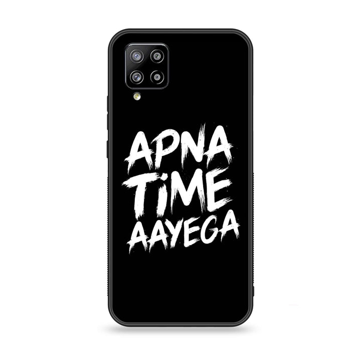 Samsung Galaxy A42 - Apna Time Ayega - Premium Printed Glass soft Bumper Shock Proof Case