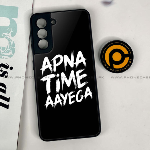 Samsung Galaxy S21 - Apna Time Ayega  - Premium Printed Glass Case