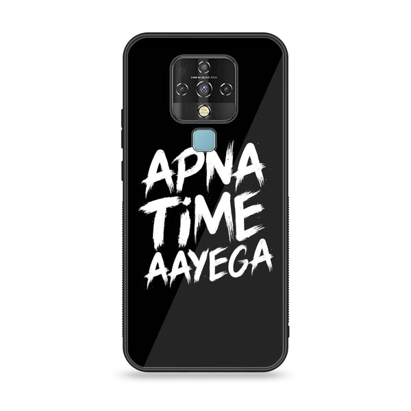 Tecno Camon 16 - Apna Time Ayega - Premium Printed Glass Case CS-12966