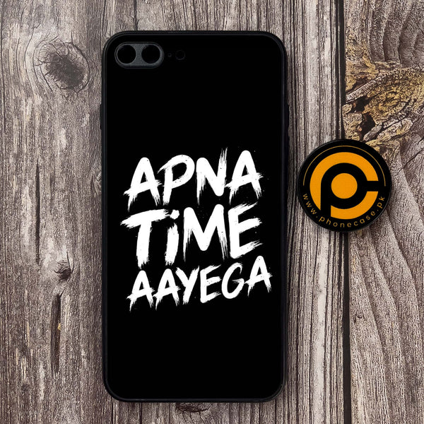 iPhone 7 Plus - Apna Time Ayega - Premium Metal Printed soft Bumper shock Proof Case