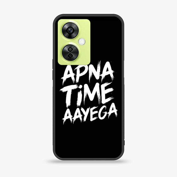 OnePlus Nord CE 3 Lite - Apna Time Ayega - Premium Printed soft Bumper shock Proof Case