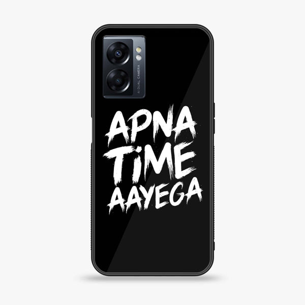 Oppo A77 4G - Apna Time Ayega -  Premium Printed Metal soft Bumper shock Proof Case