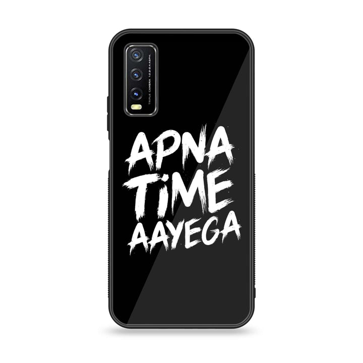 Vivo Y20A - Apna Time Ayega - Premium Printed Glass soft Bumper shock Proof Case