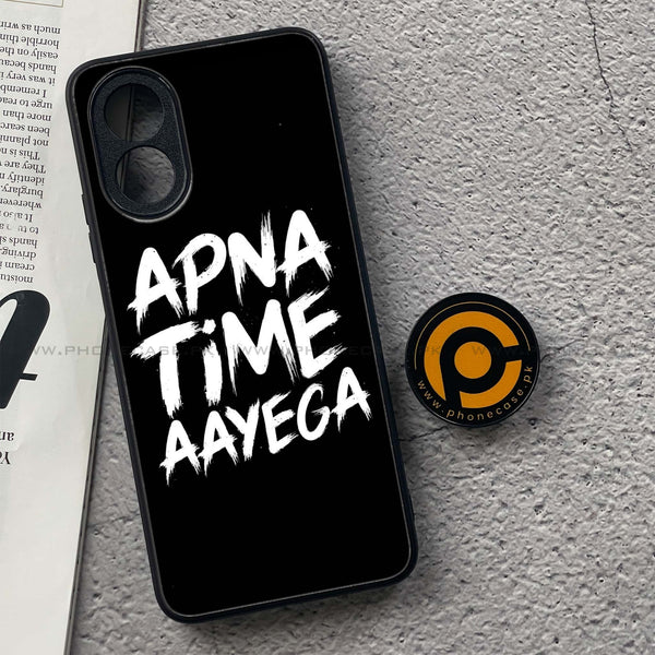 Oppo A18 4G - Apna Time Ayega -  Premium Printed Metal soft Bumper shock Proof Case