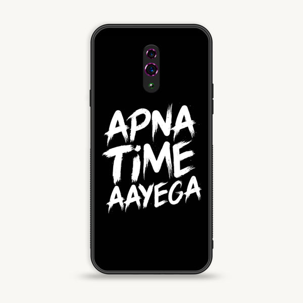 OPPO Reno - Apna Time Ayega - Premium Printed Glass Case
