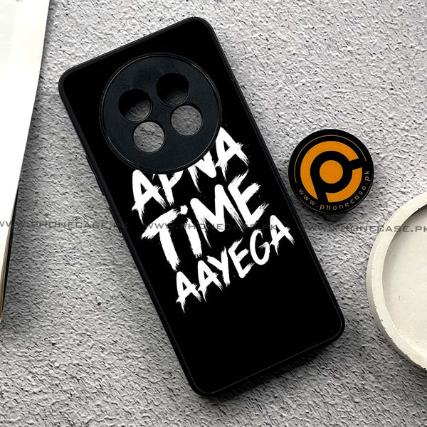 Realme 13 Pro Plus - Apna Time Ayega - Premium Printed Metal soft Bumper shock Proof Case