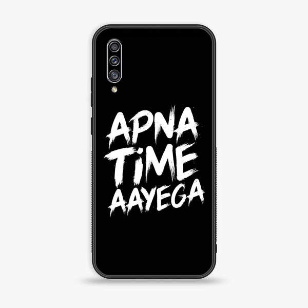 Galaxy A50 - Apna Time Ayega - Premium Printed Glass soft Bumper shock Proof Case