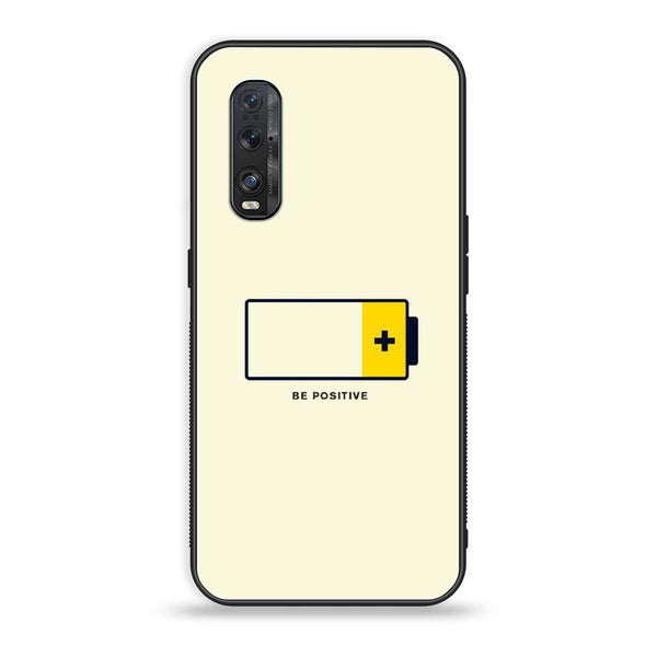 Oppo Find X2 - Be Positive Design -  Premium Printed Metal soft Bumper shock Proof Case