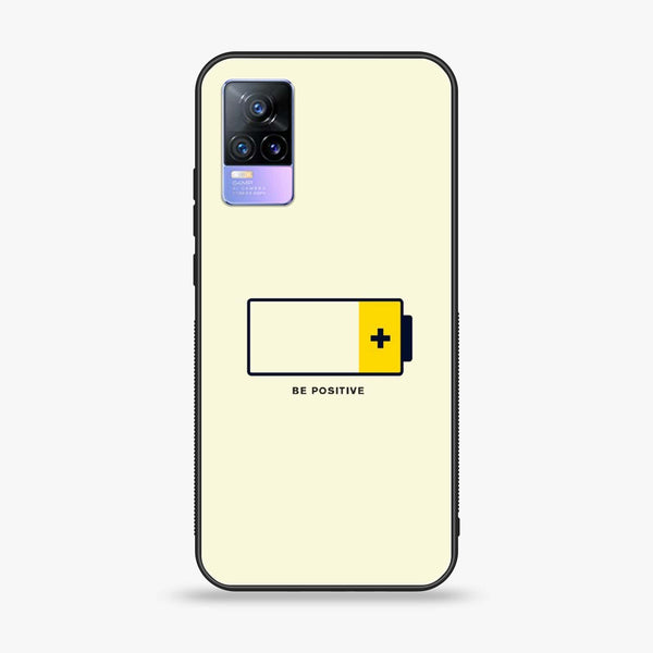 Vivo V21e - Be Positive Design - Premium Printed Glass soft Bumper Shock Proof Case