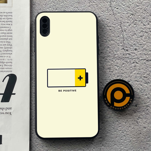iPhone XS Max - Be Positive Design - Premium Metal Printed soft Bumper shock Proof Case