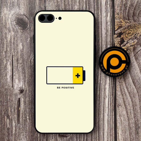 iPhone 7 Plus - Be Positive Design - Premium Metal Printed soft Bumper shock Proof Case