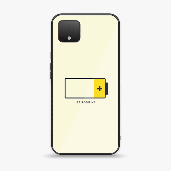 Google Pixel 4 XL - Be Positive Design - Premium Printed Glass soft Bumper Shock Proof Case