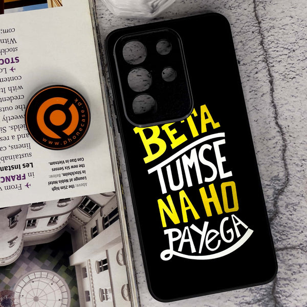 Vivo Y29 4G - Beta Tum Se Na Ho Payega - Premium Metal Printed soft Bumper Shock Proof Case