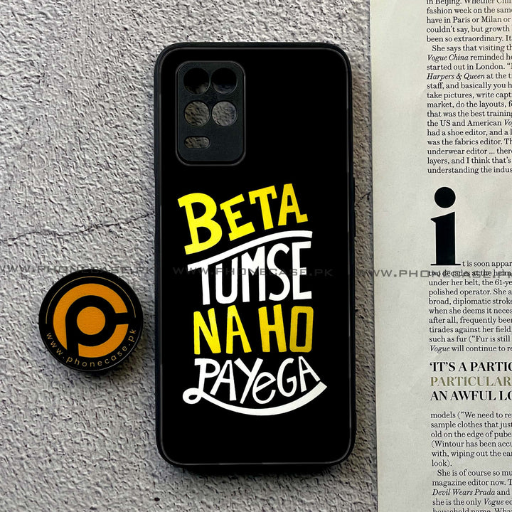 Realme Narzo 30 5G - Beta Tum Se Na Ho Payega -  Premium Printed Metal soft Bumper shock Proof Case