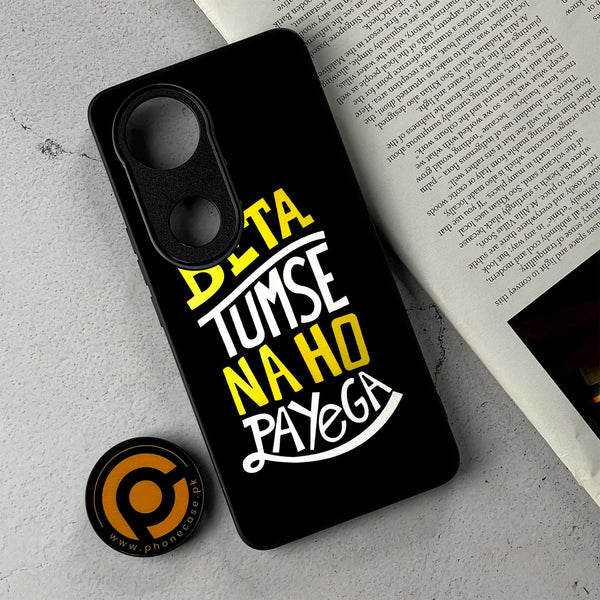 Vivo V50 - Beta Tum Se Na Ho Payega - Premium Metal Printed Soft Bumper Shockproof Case
