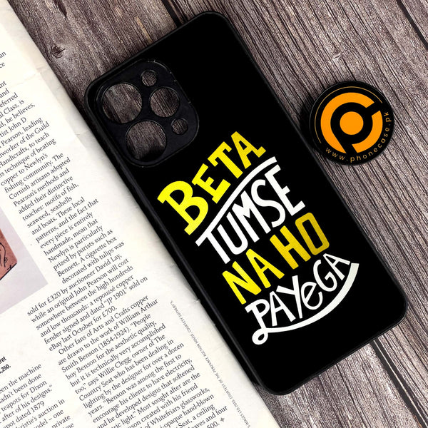 Xiaomi Redmi 12 - Beta Tum Se Na Ho Payega - Premium Metal  Printed soft Bumper shock Proof Case CS-28308