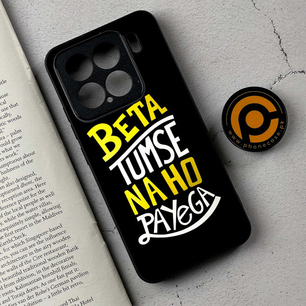 Xiaomi 15 - Beta Tum Se Na Ho Payega - Premium Metal Printed soft Bumper shock Proof Case