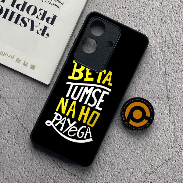 Realme Note 60x - Beta Tum Se Na Ho Payega - Premium Metal  Printed soft Bumper shock Proof Case CS-36502