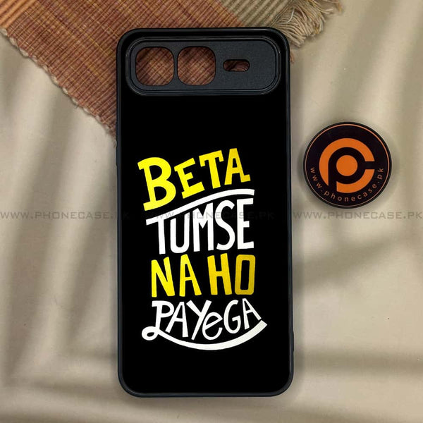 Infinix Smart 10 Plus - Beta Tum Se Na Ho Payega - Premium Metal Printed soft Bumper shock Proof Case