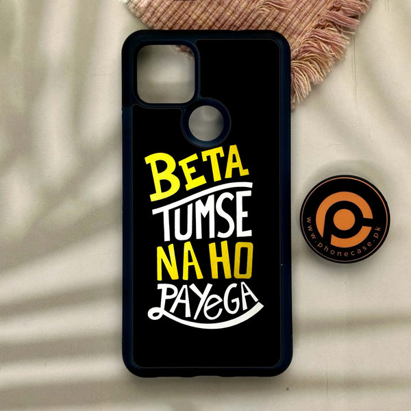 Google Pixel 4a 5G - Beta Tum Se Na Ho - Premium Metal Printed Soft Bumper Shock Proof Case