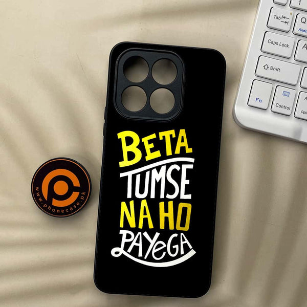 Honor X5b Plus - Beta Tum Se Na Ho Payega - Premium Metal Printed soft Bumper shock Proof Case