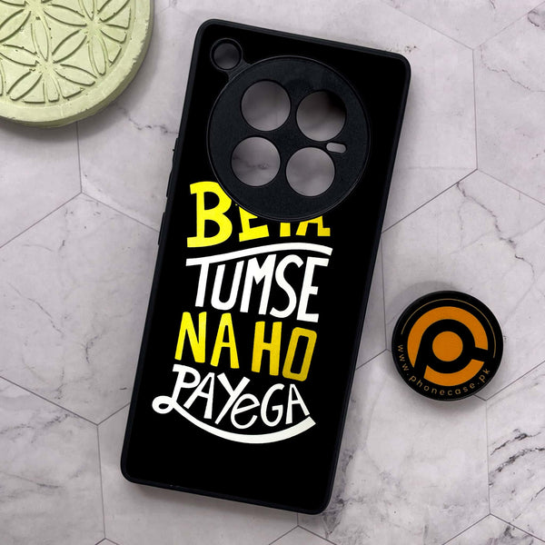 Infinix Zero 40 5G - Beta Tum Se Na Ho Payega - Premium Metal Printed soft Bumper shock Proof Case