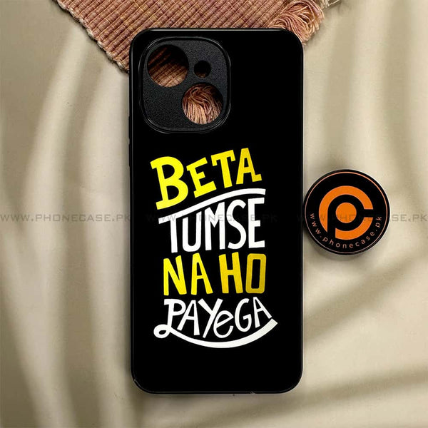 Tecno Spark 40C - Beta Tum Se Na Ho Payega - Premium Metal Printed soft Bumper shock Proof Case