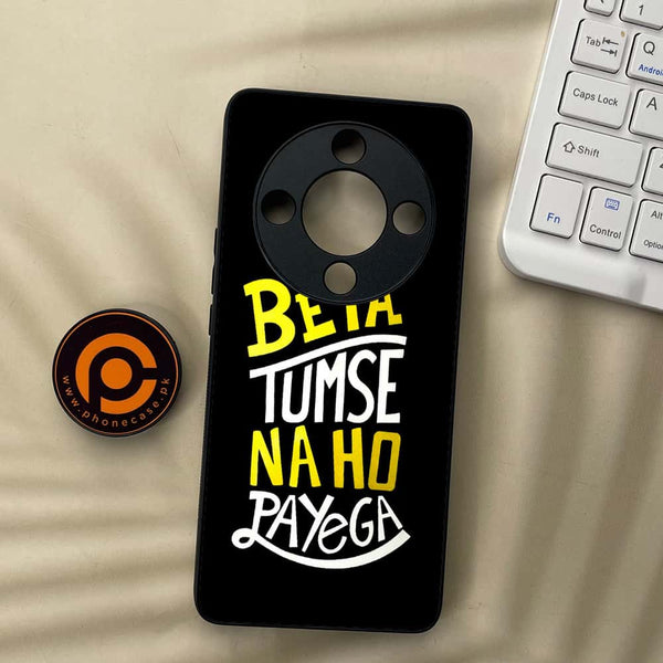 Honor x9b 5G - Beta Tum Se Na Ho Payega - Premium Metal Printed soft Bumper shock Proof Case