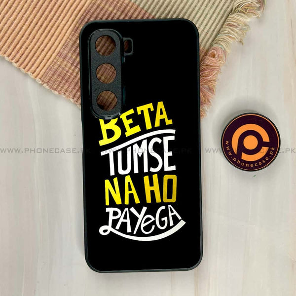 Infinix Hot 60i - Beta Tum Se Na Ho Payega - Premium Metal Printed soft Bumper shock Proof Case