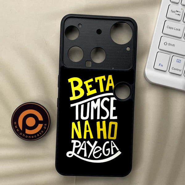 Nothing Phone 3 - Beta Tum Se Na Ho Payega - Premium Metal Printed soft Bumper shock Proof Case