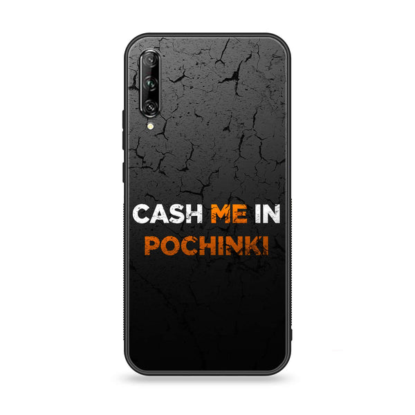 Huawei Y9s - Cash Me - Premium Printed Glass soft Bumper shock Proof Case