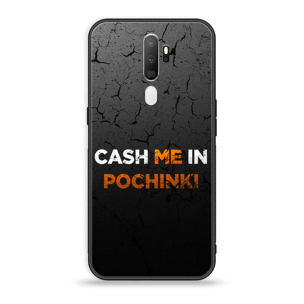 OPPO A5 2020 - Cash Me -  Premium Printed Metal soft Bumper shock Proof Case